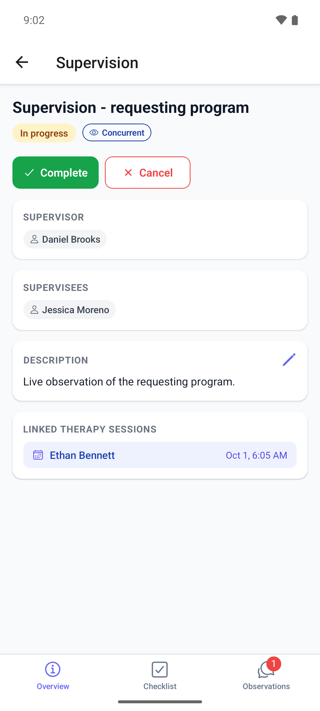 The Overview tab of an in-progress supervision in the mobile app with the Complete and Cancel buttons