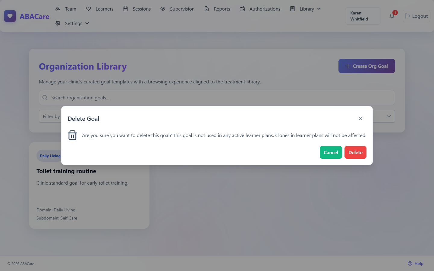 The Delete Goal confirmation window with the question, the number of active plans using the goal, the note that clones are not affected, and the Cancel and Delete buttons