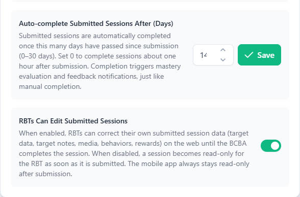 The Auto-complete Submitted Sessions After (Days) field with its Save button and the RBTs Can Edit Submitted Sessions switch in the Authorizations card