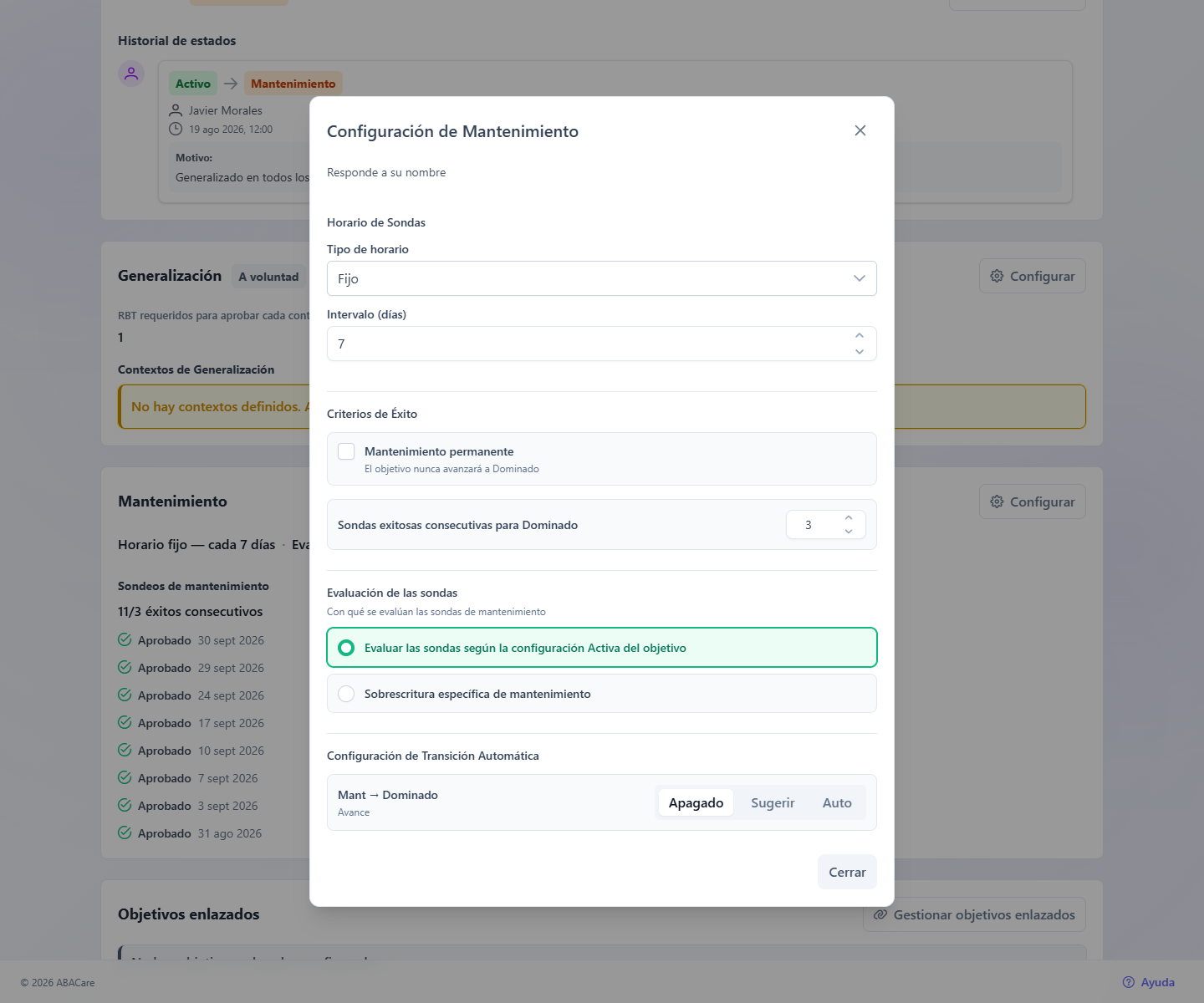 La ventana Configuración de Mantenimiento con un horario de sondas fijo, los criterios de éxito y la configuración de transición automática