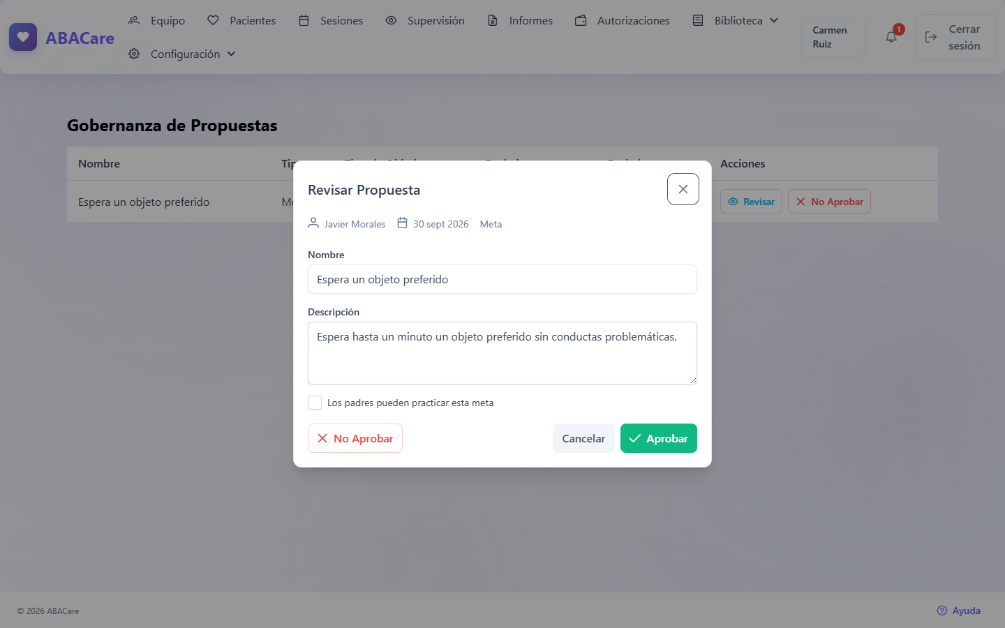 La ventana Revisar Propuesta de una propuesta de meta con su nombre, su descripción y la opción de práctica para los padres, y los botones No Aprobar, Cancelar y Aprobar