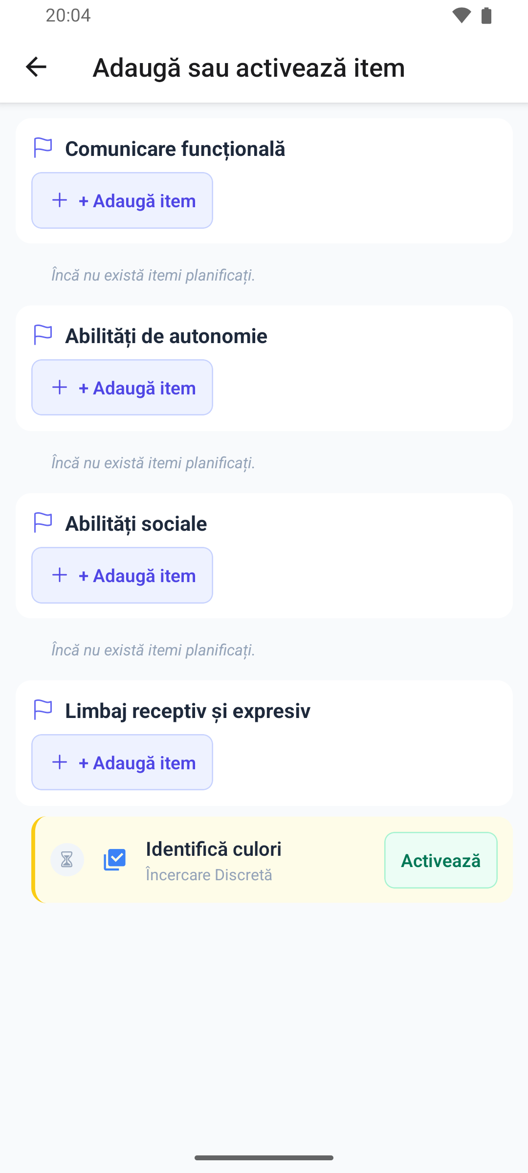 Ecranul Adaugă sau activează item în aplicația mobilă, cu obiective, butoanele + Adaugă item și un item planificat cu Activează