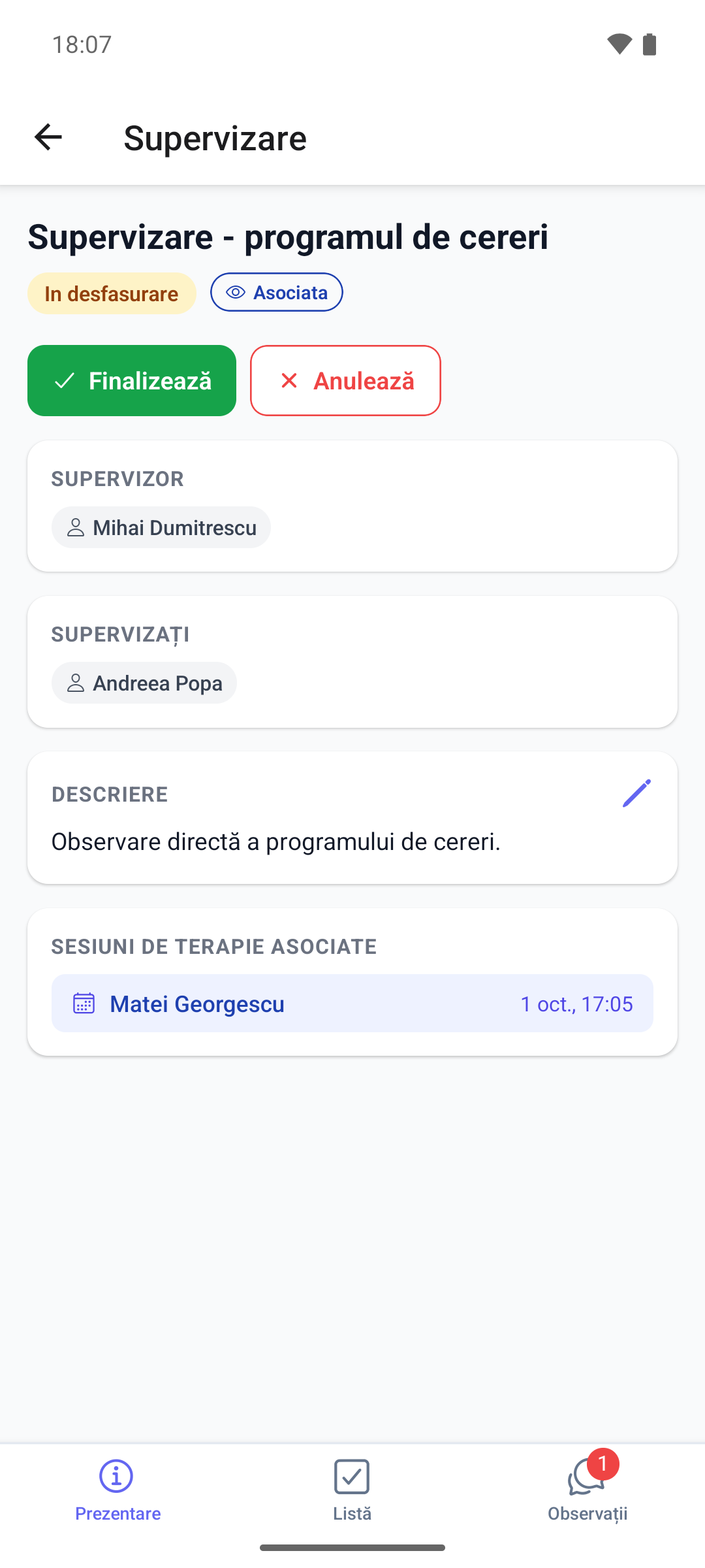 Fila Prezentare a unei supervizări în desfășurare în aplicația mobilă, cu butoanele Finalizează și Anulează