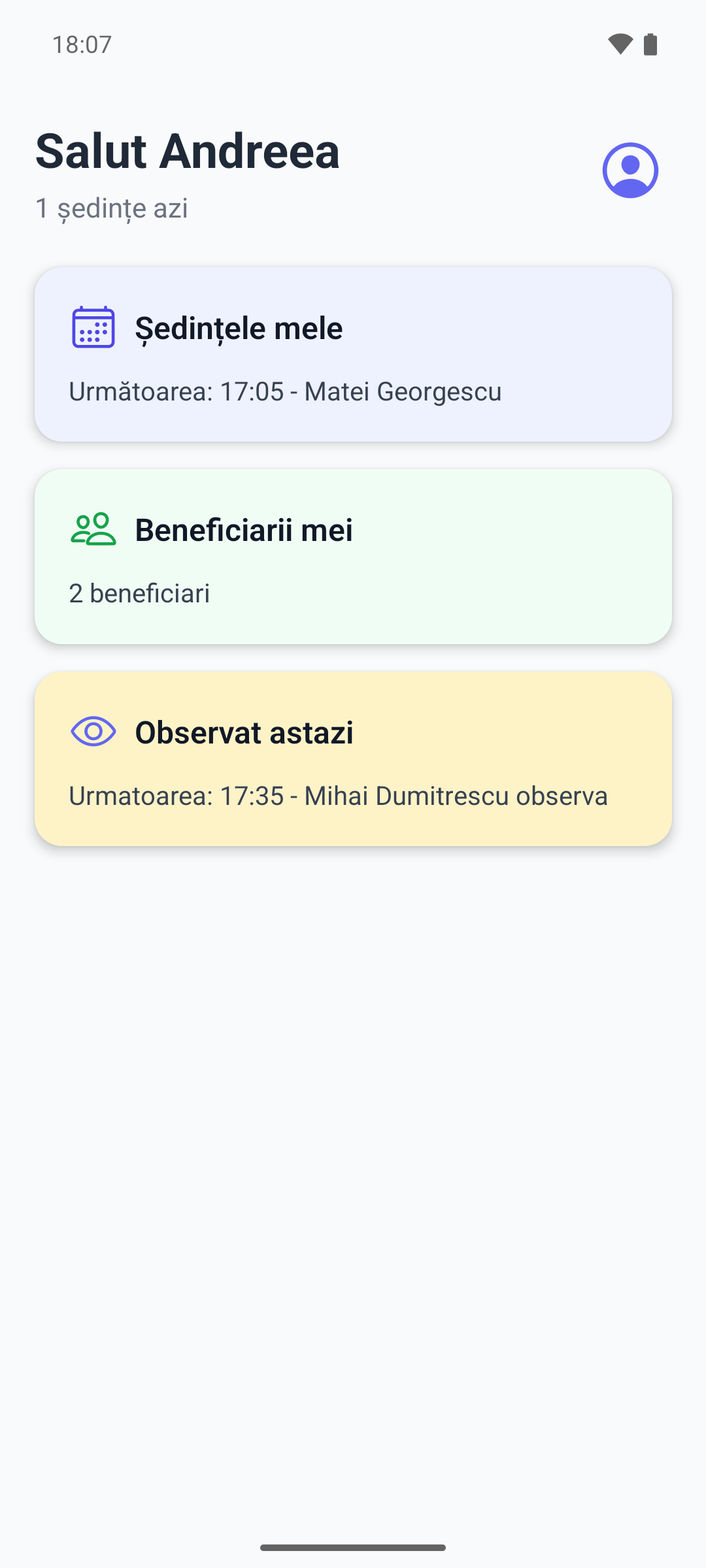 Ecranul principal al aplicației mobile pentru un terapeut, cu cardurile Ședințele mele și Beneficiarii mei