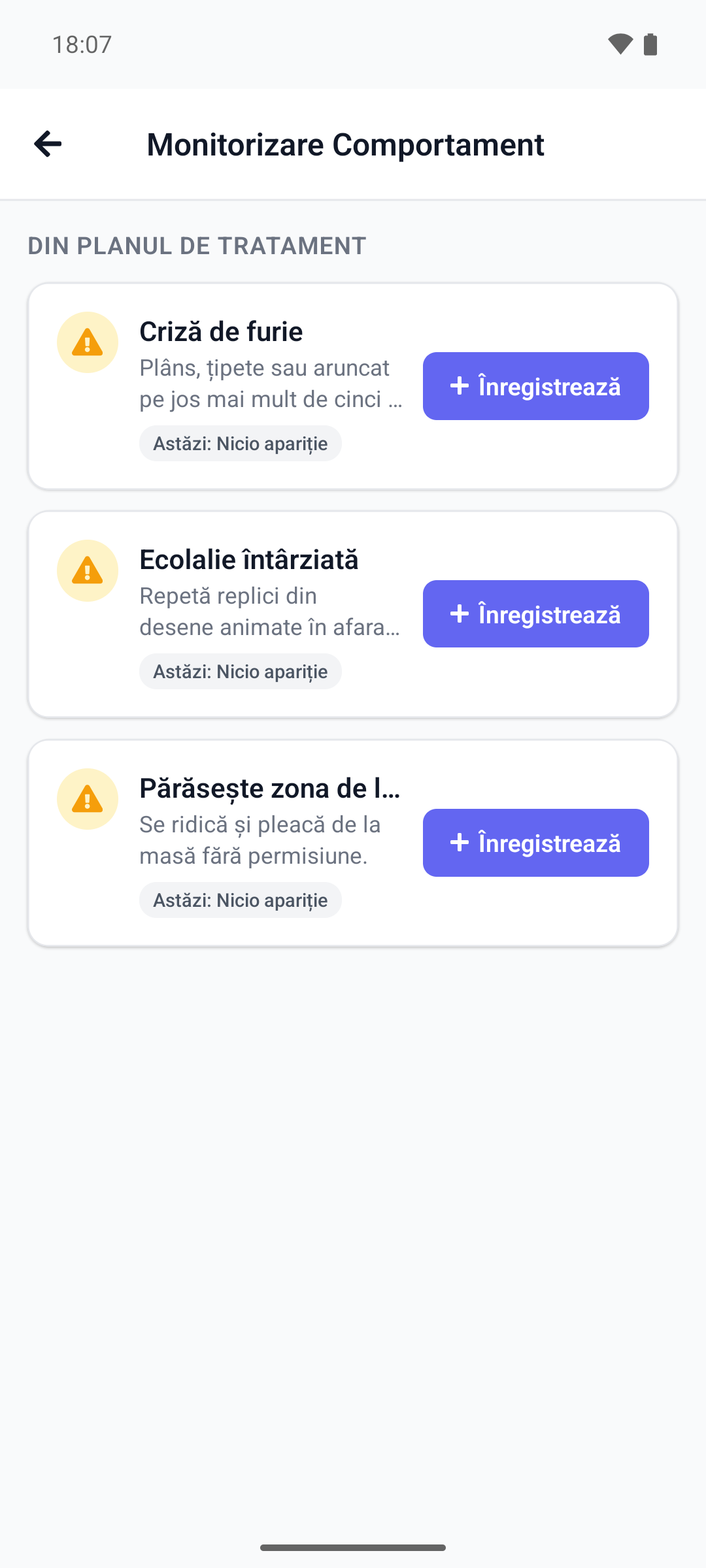 Ecranul Monitorizare Comportament din aplicația mobilă, cu comportamentele din planul de tratament, numărul de azi și butonul Înregistrează pe fiecare